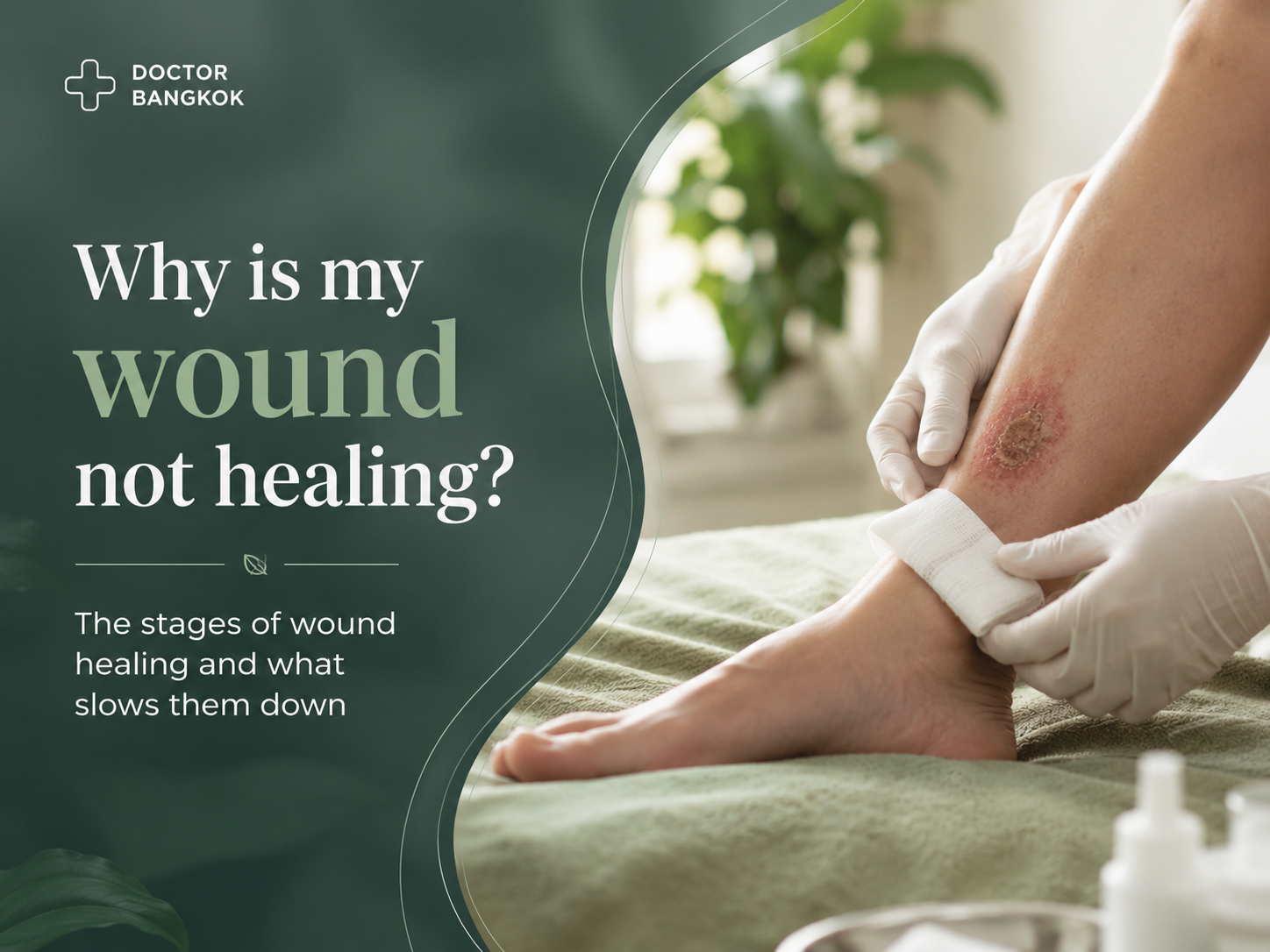 Why is my wound not healing? The stages of wound healing and what slows them down