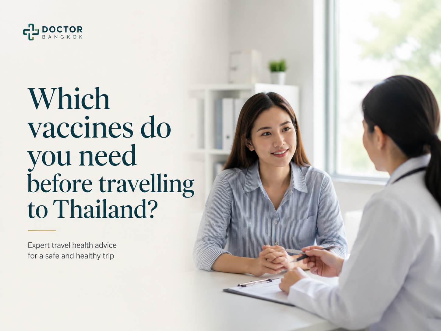 Which vaccines do you need before travelling to Thailand?